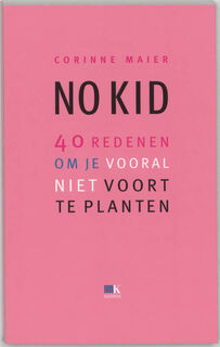 No kid - C. Maier (ISBN 9789021526157)