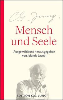Mensch und Seele - C. G. Jung (ISBN 9783843611923)