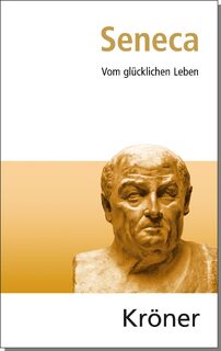 Vom glücklichen Leben - Seneca (ISBN 9783520005151)