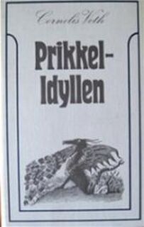Prikkel-idyllen - Cornelis Veth, Wim Zaal (ISBN 9789060911969)