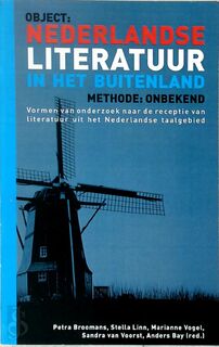 Object: Nederlandse literatuur in het buitenland. Methode: onbekend - Petra Broomans, Et Al (ISBN 9789077922217)