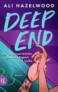 Deep End - Die unausweichliche Unanständigkeit von Liebe - Ali Hazelwood (ISBN 9783352010088)