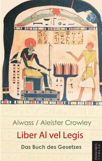 Liber Al vel Legis - Aleister Crowley, Aiwass Aiwass (ISBN 9783933321480)