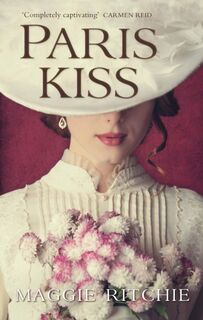 Paris Kiss - Maggie Ritchie (ISBN 9781908643780)