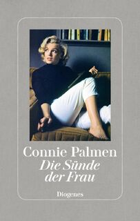 Die Sünde der Frau - Connie Palmen (ISBN 9783257070224)