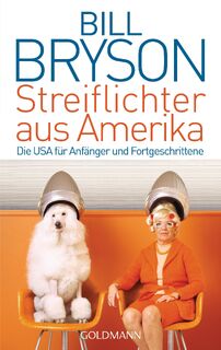 Streiflichter aus Amerika - Bill Bryson (ISBN 9783442470471)
