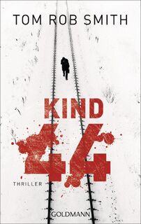 Kind 44 - Tom Rob Smith (ISBN 9783442472079)