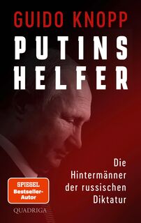 Putins Helfer - Guido Knopp (ISBN 9783869951324)