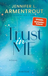 Trust in Me - Jennifer L. Armentrout, J. Lynn (ISBN 9783492067034)