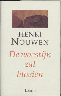 De woestijn zal bloeien - H. Nouwen (ISBN 9789020936254)