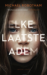 Elke laatste adem - Michael Robotham (ISBN 9789403136950)