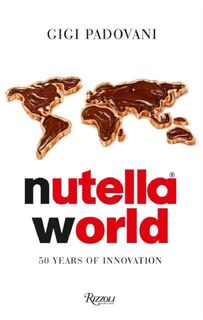 Nutella World - Gigi Padovani (ISBN 9780847845859)