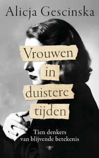 Vrouwen in duistere tijden - Alicja Gescinska (ISBN 9789403138497)