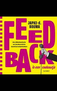 Feedback is een cadeautje - Japke-D. Bouma (ISBN 9789021344973)