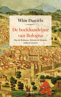 De boekhandelaar van Bologna - Wim Daniëls (ISBN 9789021343839)