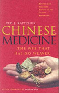 Chinese Medicine - Ted J Kaptchuk, Ted Kaptchuk (ISBN 9780712602815)