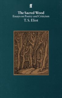 The Sacred Wood - T. S. Eliot (ISBN 9780571190898)