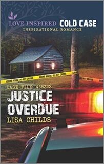 JUSTICE OVERDUE - LISA CHILDS (ISBN 9781335633415)