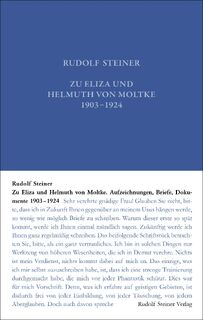 Zu Helmuth und Eliza von Moltke - Rudolf Steiner (ISBN 9783727404900)