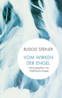 Vom Wirken der Engel - Rudolf Steiner (ISBN 9783772501524)
