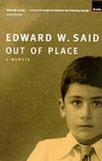 Out Of Place - Edward W. Said (ISBN 9781862073708)