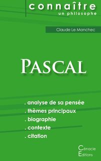 Comprendre Pascal (analyse complete de sa pensee) - Blaise Pascal (ISBN 9782367886350)