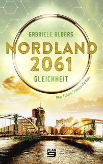 Nordland 2061 - Gabriele Albers (ISBN 9783948700553)
