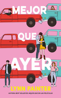Mejor Que Ayer - Lynn Painter (ISBN 9788419252593)