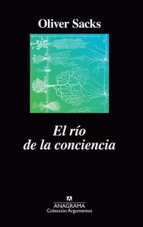 Rio de la Conciencia, El - Oliver Sacks (ISBN 9788433964298)