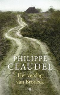 Het verslag van Brodeck - Philippe Claudel (ISBN 9789023427919)