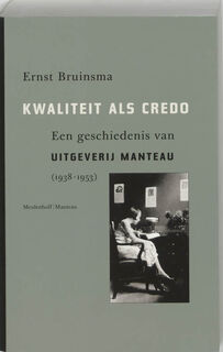 Kwaliteit als credo - Ernst Bruinsma (ISBN 9789059900271)