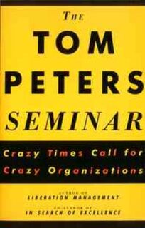 The Tom Peters Seminar - Tom Peters (ISBN 9780679754930)