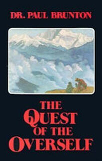 The Quest of the Overself - Paul Brunton (ISBN 9780877285946)