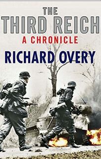 Third Reich: A Chronicle - Richard Overy (ISBN 9781849162357)