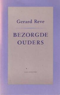 Bezorgde ouders - Gerard Kornelis van het Reve (ISBN 9789020422498)