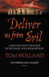 Deliver Us from Evil - Tom Holland (ISBN 9780349121673)