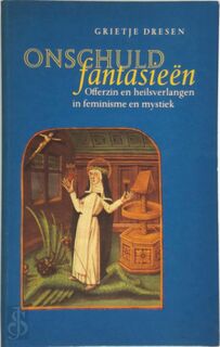 Onschuldfantasieën - Grietje Dresen (ISBN 9789061683254)