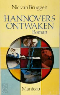 Hannovers ontwaken - Nic van Bruggen (ISBN 9789022311073)