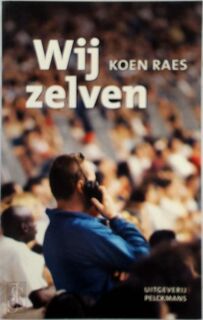 Wij, zelven - Koen Raes (ISBN 9789028931992)