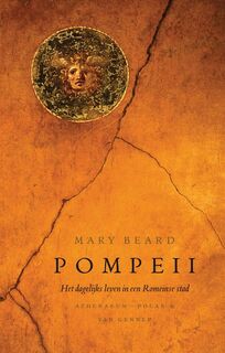 Pompeii - Mary Beard (ISBN 9789025367251)
