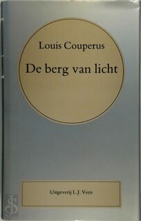  De berg van licht - Louis Couperus (ISBN 9789025400729)