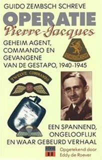 Operatie Pierre-Jacques - G.Z. Schreve, E. de Roever (ISBN 9789064100444)