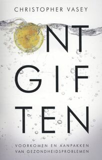 Ontgiften - Christopher Vasey (ISBN 9789020208917)