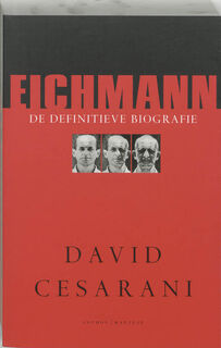 Eichmann - David Cesarini (ISBN 9789076341491)