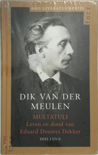 Multatuli set (deel I, II en III) - Dik van der Meulen (ISBN 9789046423196)