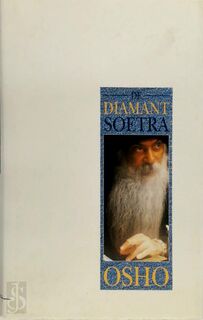 De diamant soetra - Osho, [Bhagwan Sri Rajneesh] (ISBN 9789071985232)