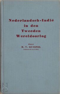 Nederlandsch-Indië in den Tweeden Wereldoorlog - H. V. Quispel