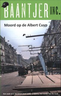 Moord op de Albert Cuyp - Baantjer Inc. (ISBN 9789026129032)