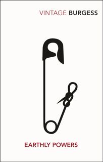 Earthly Powers - Anthony Burgess (ISBN 9780099468646)