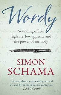 Wordy - Simon Schama (ISBN 9781471180125)